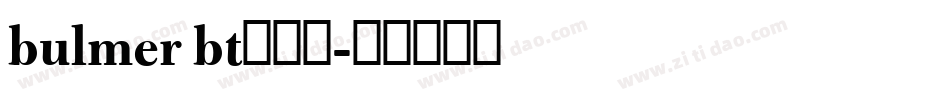 bulmer bt转换器字体转换